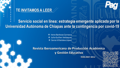 &quot;Servicio social en línea: estrategia emergente aplicada por la Universidad Autónoma de Chiapas ante la contingencia por covid-19&quot;.