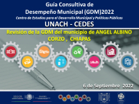 Revisión de los indicadores de gestión y desempeño de la GDM 2022 del municipio de Ángel Albino Corzo.