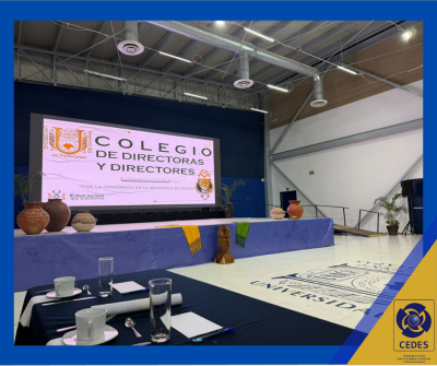 CEDES refrenda su compromiso institucional en la Cuarta Reunión del Colegio de Directoras y Directores